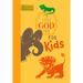 A Little God Time for Kids: 365 Daily Devotions