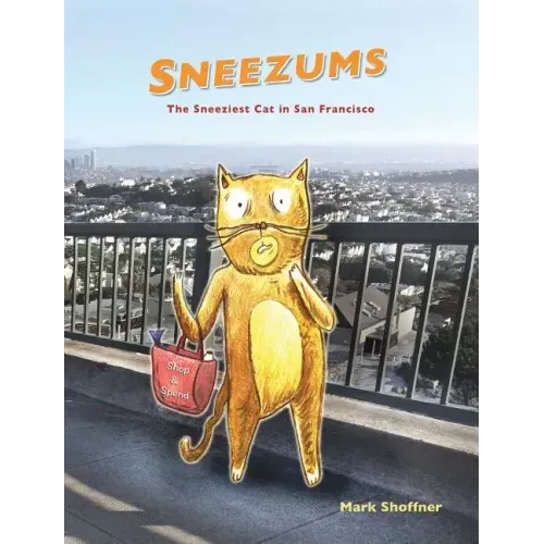 Sneezums: The Sneeziest Cat in San Francisco