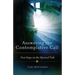 Answering the Contemplative Call: First Steps on the Mystical Path