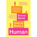 How to Build a Human