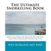 The Ultimate Snorkeling Book