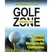 Golf Inside the Zone: 32 Mental Training Workouts for Champions
