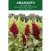 Amaranth: An Ancient Grain and Exceptionally Nutritious Food