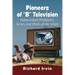 Pioneers of "B" Television: Independent Producers, Series and Pilots of the 1950s