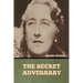 The Secret Adversary