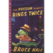 The Possum Always Rings Twice: A Chet Gecko Mystery