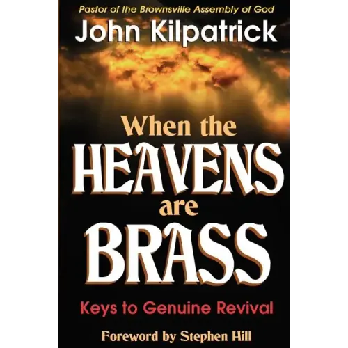 When the Heavens Are Brass