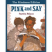 Pink and Say