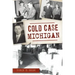 Cold Case Michigan