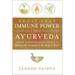 Boost Your Immune Power with Ayurveda: Simple Lifestyle Adjustments to Balance the Elements in the Body & Mind