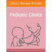 Pediatric Nephrology, an Issue of Pediatric Clinics of North America: Volume 69-6