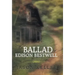 The Ballad of Edison Bestwell