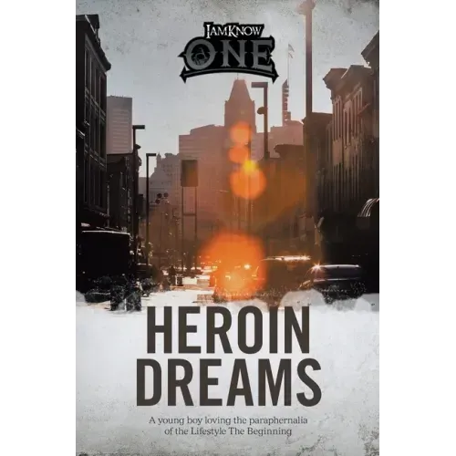 Heroin Dreams: A Young Boy Loving the Paraphernalia of the Lifestyle the Beginning