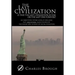 The Last Civilization: Is This the Last Civilization So Far or the Last One Forever? an Objectively Severe Look at Our Long Past, and Future,