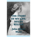 The Story of my Life: Helen Keller