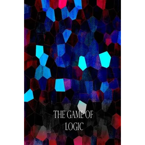 The Game Of Logic