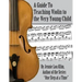 A Guide to Teaching Violin to the Very Young Child: An Alternate Approach