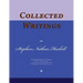 Collected Writings of Stephen Nathan Haskell: Words of the Pioneer Adventists