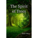 The Spirit of Trees