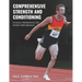 Comprehensive Strength and Conditioning: Physical Preparation for Sports Performance