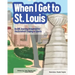 When I Get To St. Louis: An ABC Journey Imagined for the Greatest Trophy in Sports