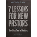 7 Lessons for New Pastors, Second Edition: Your First Year in Ministry
