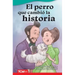 El Perro Que Cambió La Historia