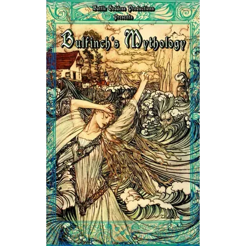 Bulfinch's Mythology: Complete Collection with Illustrations
