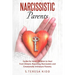 Narcissistic Parents: Guide for Adult Children to Heal from Distant, Rejecting, Narcissistic and Emotionally Immature Parents.