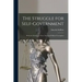 The Struggle for Self-Government; Being an Attempt to Trace American Political Corruption