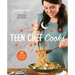 Teen Chef Cooks: 80 Scrumptious, Family-Friendly Recipes: A Cookbook