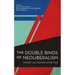 The Double Binds of Neoliberalism: Theory and Culture After 1968