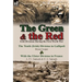 The Green & the Red: Irish Divisions During the First World War-The Tenth (Irish) Division in Gallipoli by Bryan Cooper & with the Ulster D