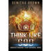 Think Like God: Understanding Your Original Mind