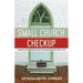 Small Church Checkup: Assessing Your Church's Health and Creating a Treatment Plan