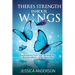 There's Strength in Your Wings: Experiencing Your Life Through the Metamorphosis of the Butterfly