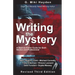 Writing the Mystery: A Start to Finish Guide for Both Novice and Professional