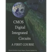 CMOS Digital Integrated Circuits: A First Course