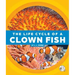 The Life Cycle of a Clown Fish