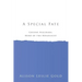 A Special Fate: Chiune Sugihara: Hero of the Holocaust