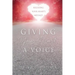 Giving Your Heart a Voice: Releasing Your Heart's Message