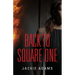 Back to Square One