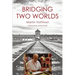 Bridging Two Worlds