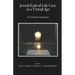 Jewish End-of-Life Care in a Virtual Age: Our Traditions Reimagined