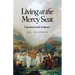Living at the Mercy Seat: Expositions of the Scriptures: Expositions of the Scriptures