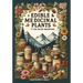 Edible and Medicinal Plants of the Rocky Mountains: A Beginner's Guide to Medicinal Wild Plants of the Rockies