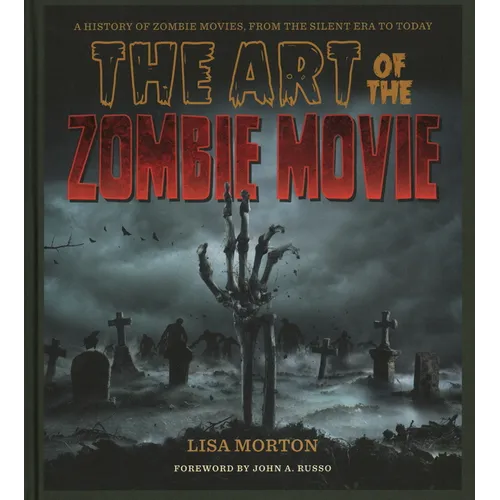The Art of the Zombie Movie