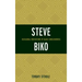 Steve Biko: Decolonial Meditations of Black Consciousness