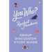 You Who Group Discussion Guide