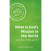 What Is God's Mission in the World and How Do We Join It?